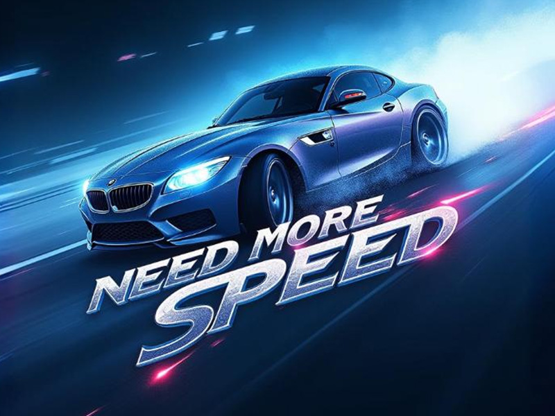 Need More Speed